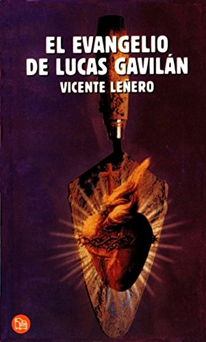 El evangelio de Lucas Gavilán (Spanish Edition)