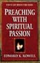 Preaching with Spiritual Passion: How to Stay Fresh in Your Calling
