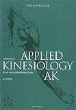 Lehrbuch der Applied Kinesiology (AK) in der naturheilkundlichen Praxis