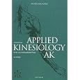 Lehrbuch der Applied Kinesiology (AK) in der naturheilkundlichen Praxis by  Wolfgang Gerz