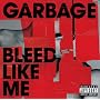 Bleed Like Me