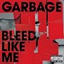 Bleed Like Me