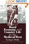 Rural Economy and Country Life in the Medieval West (Middle Ages)