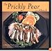 The Prickly Pear Cookbook
