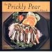 The Prickly Pear Cookbook