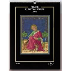 Belser Kunstkalender 2006. Kostbarkeiten aus der Bibliotheca Apostolica Vaticana