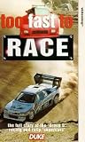 Review Duke Video  / Too Fast To Race