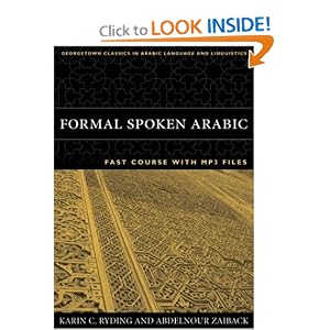 Formal Spoken Arabic Fast Course: With MP3 Files (Georgetown Classics in Arabic Language and Linguistics)