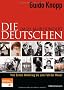 Die Deutschen im 20. Jahrhundert: Vom Ersten Weltkrieg bis zum Fall der Mauer