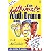 The Ultimate Youth Drama Book