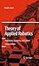 Theory of Applied Robotics: Kinematics, Dynamics, and Control