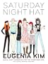 Saturday Night Hat: Quick, Easy Hatmaking for the Downtown Girl