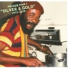 Silver and Gold 1973-1979 by  Prince Far I 
