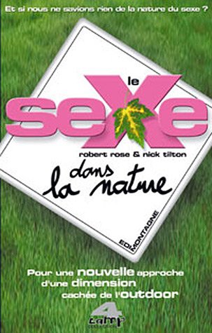 City Travel Guides Discounted  Livres : Le sexe dans la nature : Pour une nouvelle approche d'une dimension cachée