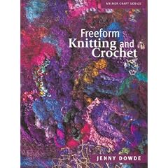 Freeform Knitting and Crochet (Milner Craft) (Milner Craft (Paperback))