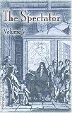 The Spectator: London, 1822. Volume 5