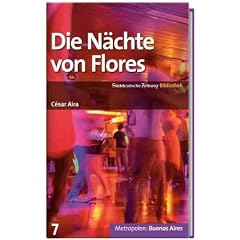 SZ-Bibliothek Metropolen Band 7: Die N�chte von Flores