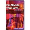 SZ-Bibliothek Metropolen Band 7: Die N�chte von Flores