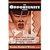 The Opportunity Reader: Stories, Poetry, and Essays from the Urban League's Opportunity Magazine (Modern Library)