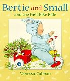 5125PCY9V3L. SL160  Bertie and Smalls Fast Bike Ride (Bertie & Small)