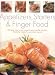 Book Appetizers, Starters and Finger Food: 200 Great Ways to Start a Meal or Serve a Buffet with Style: Step-by-Step Recipes for Guaranteed Success