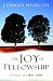 Book Joy of Fellowship, The: A Study of First John