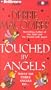 Touched by Angels (Angel Series)