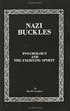 Nazi Buckles: Psychology and the Fighting Spirit