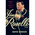 Making the Wiseguys Weep: The Jimmy Roselli Story