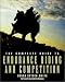 The Complete Guide to Endurance Riding and Competition (Howell Reference Books)