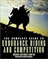 The Complete Guide to Endurance Riding and Competition (Howell reference books)