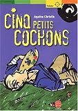 Cinq Petits Cochons