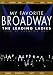 DVD : My Favorite Broadway: The Leading Ladies [Region 2]
