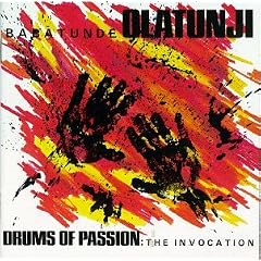 Drums of Passion: The Invocation