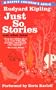 Just So Stories