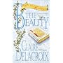 The Beauty: The Bride Quest #4 (Delacroix, Claire. Bride Quest.)