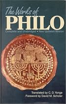 The Works of Philo: Complete and Unabridged, New Updated Edition