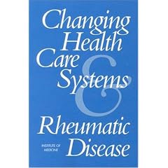 Changing Health Care Systems and Rheumatic Disease