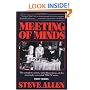 Meeting of Minds : The Complete Scripts, With Illustrations, of the Amazingly Successful PBS-TV Series - Series I