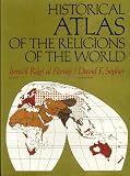 Historical Atlas of the Religions of the World (0023364009) by Al-Faruqi, Ismail R.