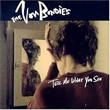 The Von Bondies - Tell Me What You See, Pt. 2