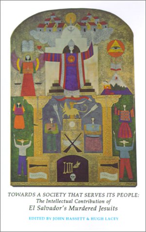 Towards a Society That Serves Its People: The Intellectual Contribution of El Salvador's Murdered Jesuits under Liberation Theology in The Books Store