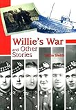 Willie's war & other stories