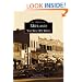 Midland:  The  Way  We  Were    (MI)  (Images  of  America)