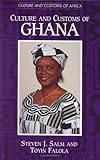 Culture and Customs of Ghana (Culture and Customs of Africa)