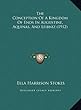 The Conception of a Kingdom of Ends in Augustine, Aquinas, and Leibniz (1912)