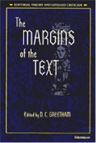 The Margins of the Text (Editorial Theory and Literary Criticism)