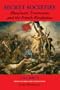 Secret Societies: Illuminati, Freemasons, and the French Revolution