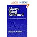 Always Being Reformed