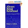 Always being reformed
